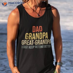 funny great grandpa for fathers day shirt tank top