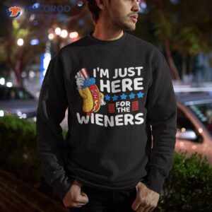 funny hot dog i m just here for the wieners 4th of july usa shirt sweatshirt