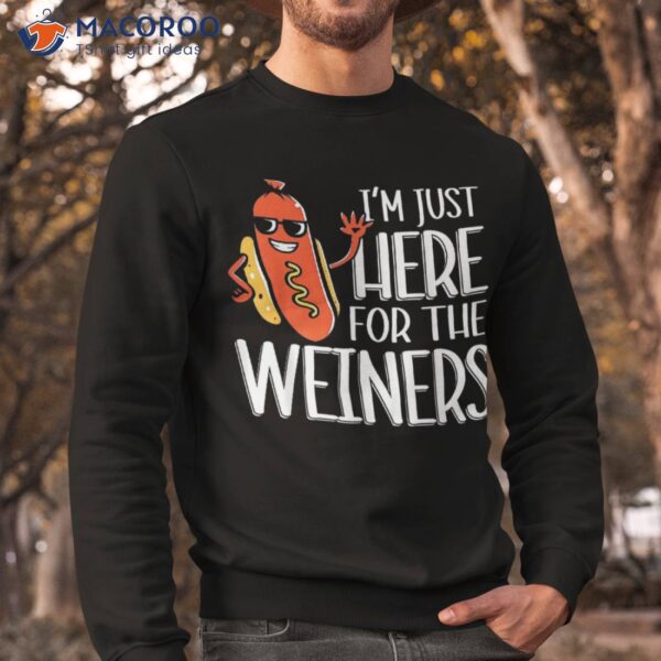 Funny Hot Dog I’m Just Here For The Wieners Sausage Cute Shirt