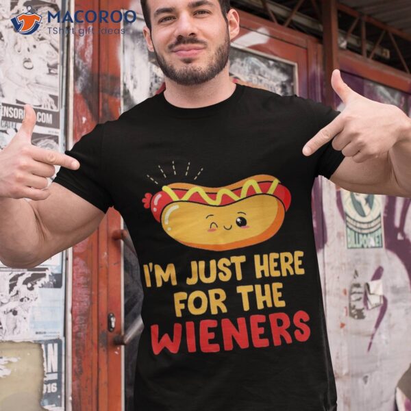 Funny Hot Dog I’m Just Here For The Wieners Usa 4th Of July Shirt