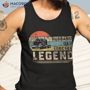funny husband dad trucker legend vintage fathers day shirt tank top 3
