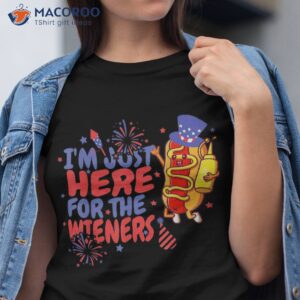 funny i m just here for the wieners sausage 4th of july shirt tshirt