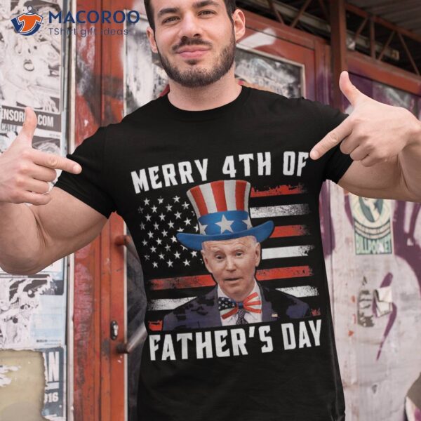Funny Joe Biden Happy Merry 4th Of July Confused Fathers Day Shirt