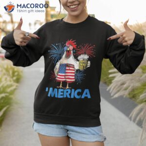 funny merica chicken beer drinking 4th of july patriotic shirt sweatshirt 1