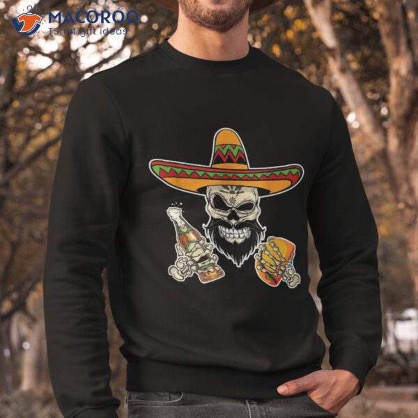 Funny Mexican Sugar Skull With Tacos And Beer Shirt