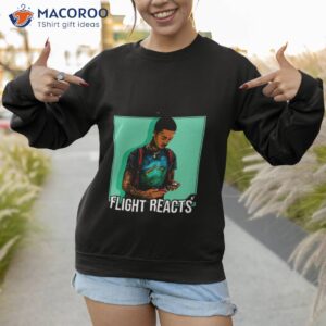 funny moment of flight reacts shirt sweatshirt