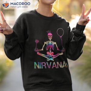 funny nirvana skeleton yoga for man woman tie dye shirt sweatshirt 2