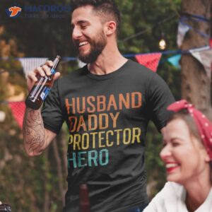 Funny Retro Husband Daddy Protector Hero Fathers Day For Dad Shirt