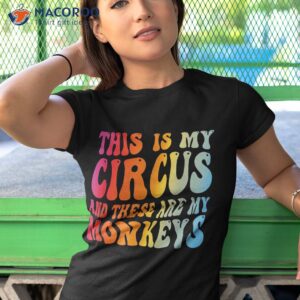 funny teacher this is my circus and these are monkeys shirt tshirt 1