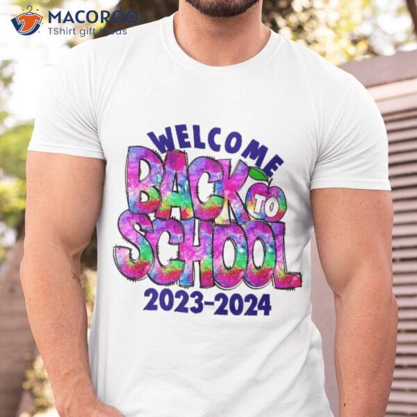 Funny Welcome Back To School First Day Of Teachers Shirt