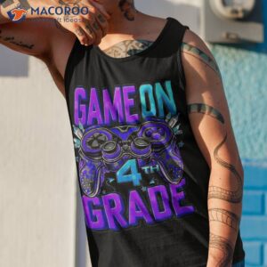 game on 4th grade back to school level unlocked shirt tank top 1