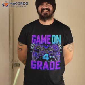 Game On 4th Grade Back To School Level Unlocked Shirt