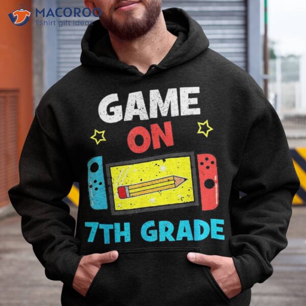 Game On 7th Grade Back To School Funny Kids Teachers Shirt