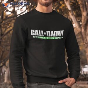gamer dad call of daddy parenting ops funny father s day shirt sweatshirt 1