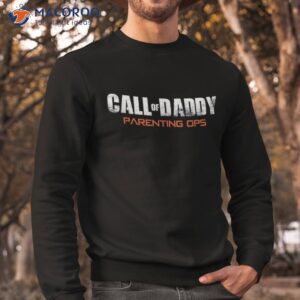 gamer dad call of daddy parenting ops funny father s day shirt sweatshirt 2