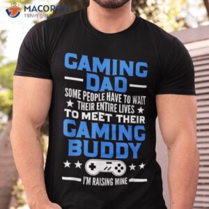 Gamer Fathers Day Gift Video Games Gaming Dad Shirt