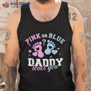 gender reveal daddy dad shirt tank top