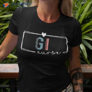 Gi Nurse Gastroenterology Nurses Day Shirt