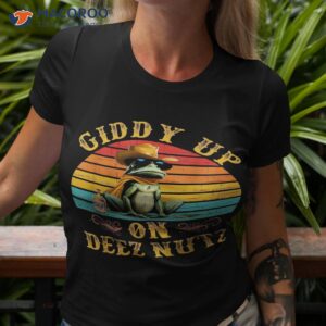 Giddy Up On Deez Nutz Cowboy Frog Vintage Quote Shirt