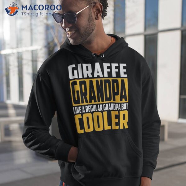 Giraffe Grandpa – Like A Regular But Cooler Shirt