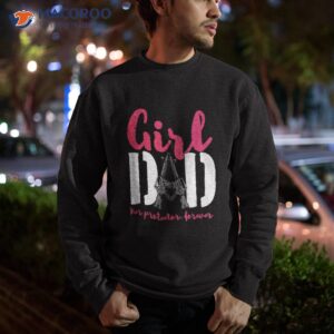 girl dad her protector forever daughter daddy father shirt sweatshirt