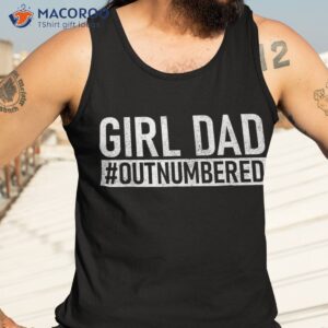 girl dad shirt proud father of girls fathers day vintage tank top 3