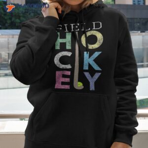 girls love field hockey fun birthday gift product shirt hoodie