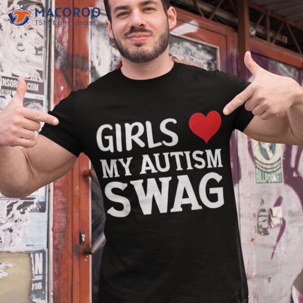 Girls Love My Autism Swag Funny Autistic Boy Gifts Awareness Shirt