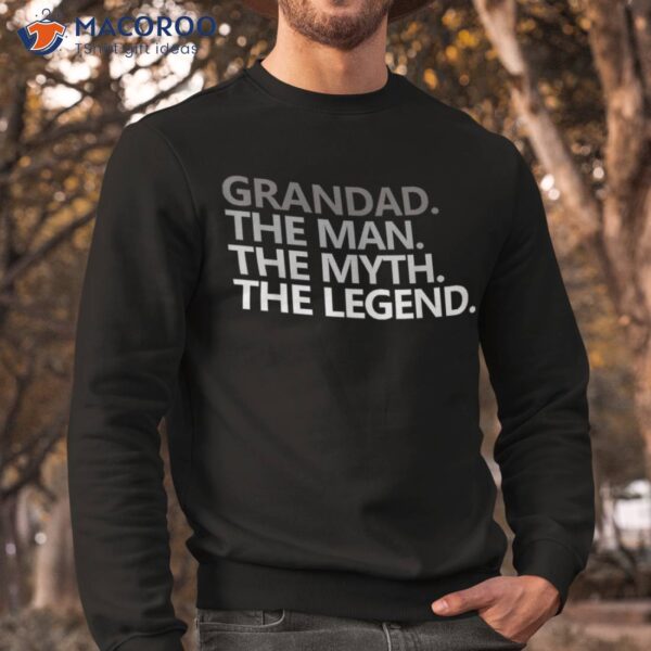 Grandad The Man Myth Legend Shirt