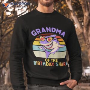 grandma of the shark birthday matching family shirt sweatshirt