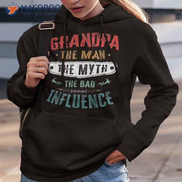 Grandpa The Man Myth Bad Influence Funny Vintage Retro Shirt