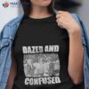 Graphic Dazed And Confused Shirt
