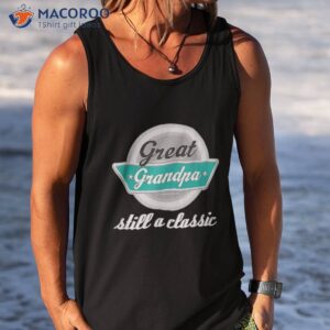 great grandpa gifts funny fathers day vintage shirt tank top