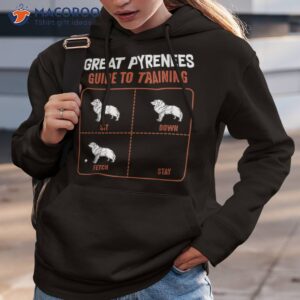 great pyrenees guide to training funny dog pet lover shirt hoodie 3