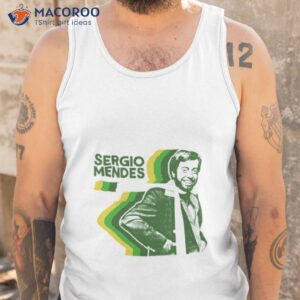 green art sergio mendes shirt tank top