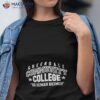 Greendale Community College Go Human Beings Shirt