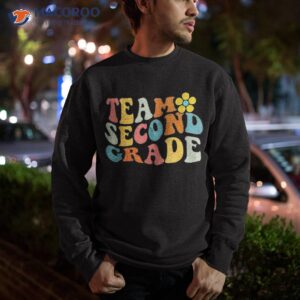 groovy team second grade back to school teacher student gift shirt sweatshirt