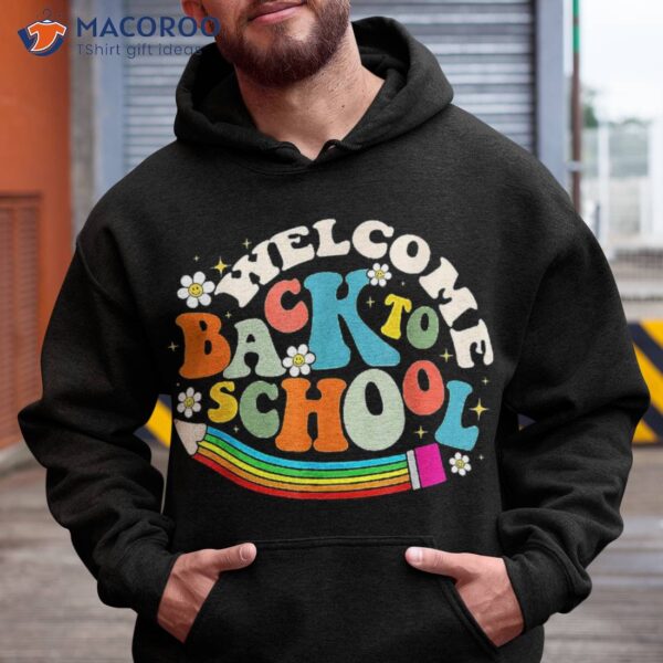 Groovy Welcome Back To School First Day Of Teacher Shirt