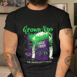 grownups the unannounced knock goosebumps shirt tshirt