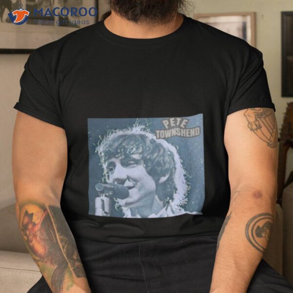 Guitarist Legend Pete Townshend Shirt