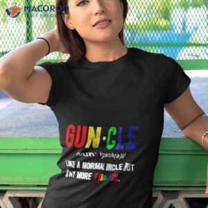 guncle like a normal uncle but way more fabulous shirt tshirt 1