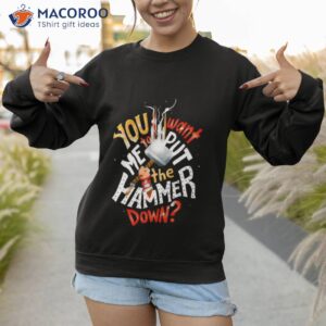 hammer down thor marvel shirt sweatshirt 1