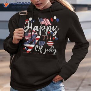 happy 4th july flag american us patriotic independence day shirt hoodie 3