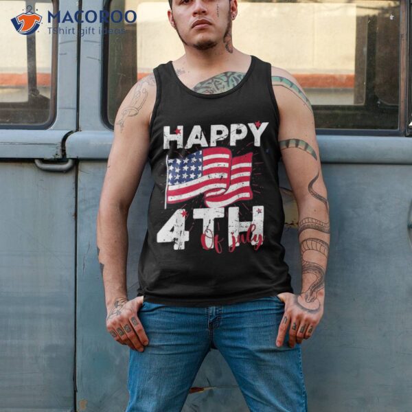 Happy 4th Of July American Flag Usa Patriotic Shirt