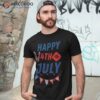 Happy 4th Of July Patriotic American Us Shirt