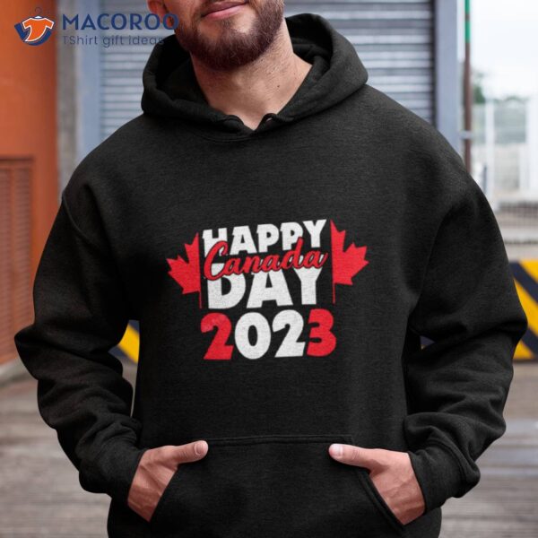 Happy Canada Day Canada Day 2023 Shirt