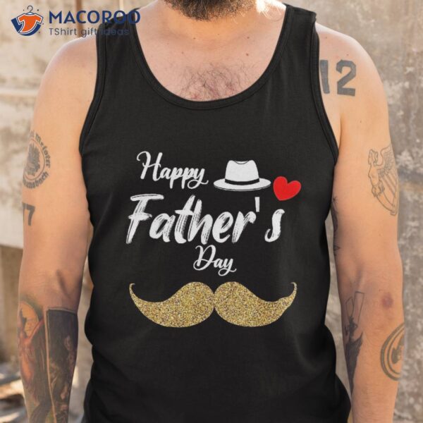 Happy Father’s Day 2023 Tshirt For Dad Grandpa Love Shirt