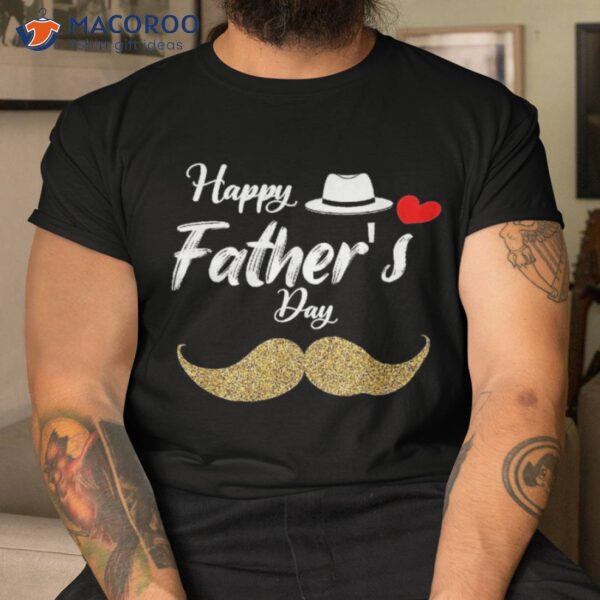 Happy Father’s Day 2023 Tshirt For Dad Grandpa Love Shirt