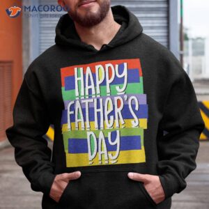 happy father s day daddy for dad son daughter toddler kids shirt hoodie 1