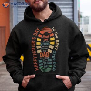happy father s day to the best step dad fathers shirt hoodie